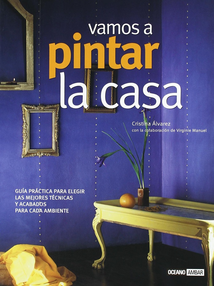 Libro Vamos a pintar la casa por Cristina Virginie Álvarez