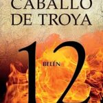 Libro: Belén. Caballo de Troya 12 por J.J. Benítez