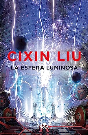 Libro: La esfera luminosa por Cixin Liu