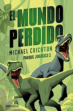 Libro: El mundo perdido por Michael Crichton