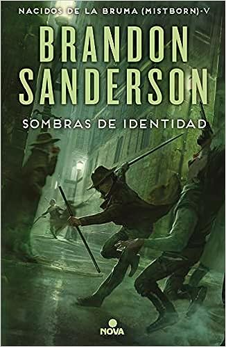 Libro: Mistborn V: Sombras de identidad: Nacidos de la bruma (Mistborn V) por Brandon Sanderson