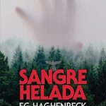 Libro: Sangre helada por F.G. Haghenbeck