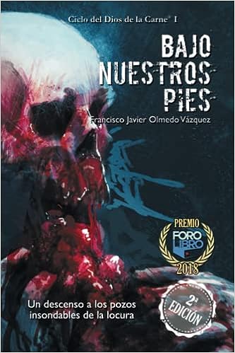 Libro: Bajo nuestros pies: 1 por Francisco Javier Olmedo Vázquez