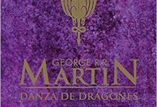 Libro: Danza de dragones por George R. R. Martin