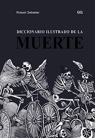 Libro: Diccionario ilustrado de la muerte por Robert Sabatier