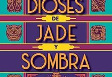Libro: Dioses de jade y sombra por Silvia Moreno García
