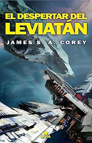 Libro: El Despertar de Leviatan / Leviathan Wakes por James Corey
