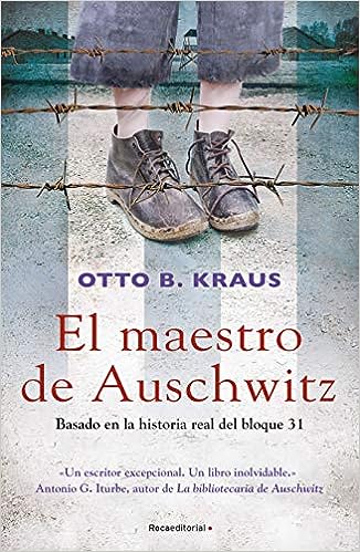 Libro: El maestro de Auschwitz por Otto Kraus