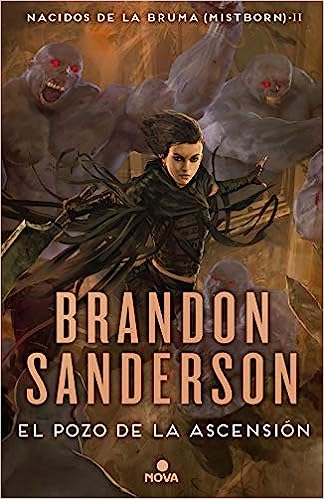 Libro: El Pozo de la Ascension / The Well of Ascension: Nacidos de la bruma (Mistborn) II: 02 por Brandon Sanderson