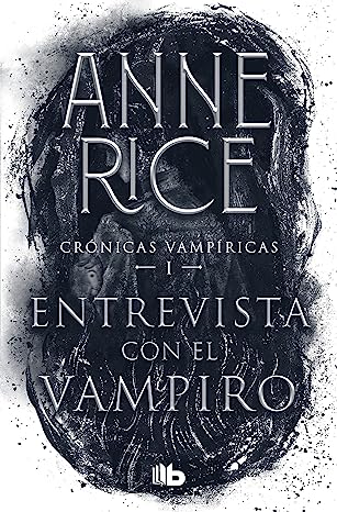 Libro: Entrevista con el vampiro: 1 por Anne Rice