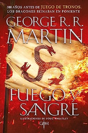 Libro: Fuego y Sangre por George R. Martin