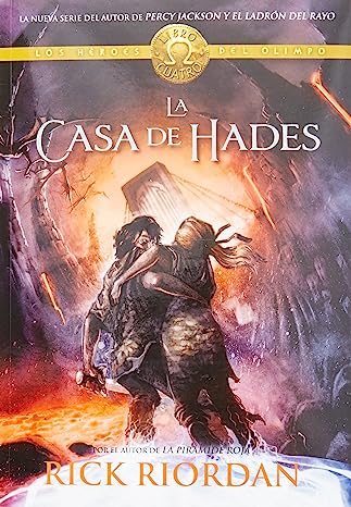 Libro: La casa de Hades (Los héroes del Olimpo IV) por Rick Riordan