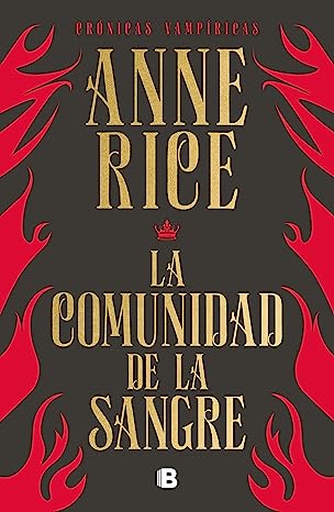 Libro: La comunidad de la sangre por Anne Rice