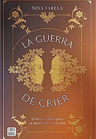 Libro: La Guerra de Crier por Nina Varela