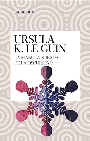 Libro: La Mano Izquierda de la Oscuridad por Ursula K. Le Guin