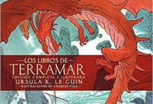 Libro: Los libros de Terramar. Edición completa ilustrada por Ursula K. Le Guin