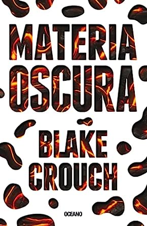 Libro: Materia oscura por Blake Crouch