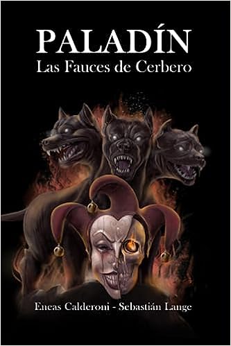Libro: Paladín: Las Fauces de Cerbero (Spanish Edition) por Eneas Calderoni