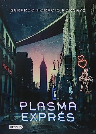 Libro: Plasma exprés por Gerardo Porcayo