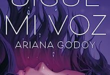 Libro: Sigue mi voz por Ariana Godoy