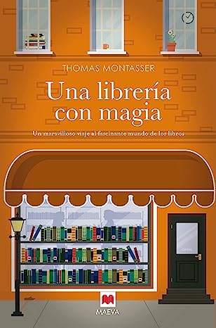 Libro: Una librería con magia por Thomas Montasser