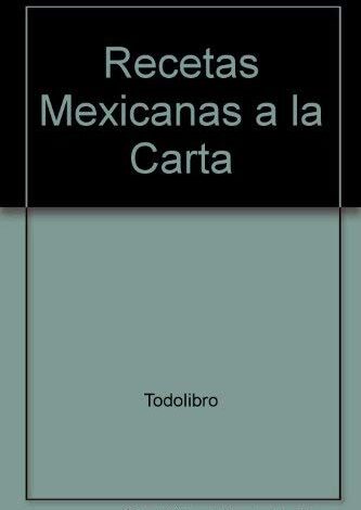 recetas mexicanas a la carta