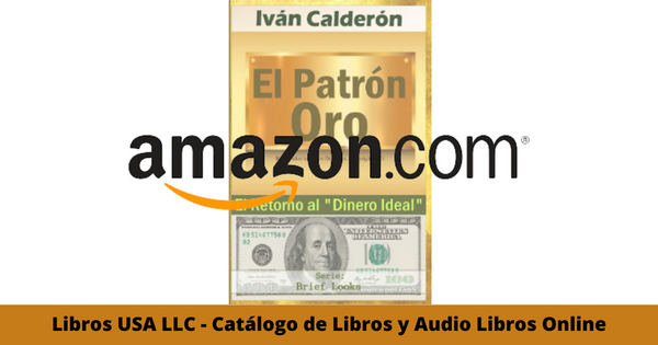 Resumen del libro El Patron Oro por Ivan Calderon