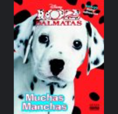 Libro: Disney 102 Dalmatas - Muchas Manchas - por Disney Studios 