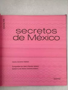 Secretos de México por Marie-Caroline Malbec