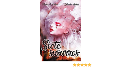 Libro: Siete susurros por Roser A. Ochoa (Autor), Yolanda García (Autor) 62 Siete susurros libro