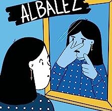 Comics: Soy Albalez / I Am Albalez Pasta blanda por Albalez 68 Soy Albalez I Am Albalez Pasta blanda