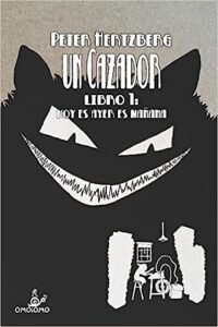 Un Cazador Libro 1