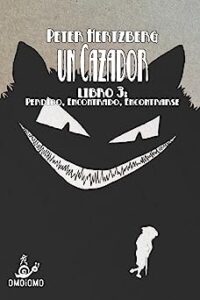 Un Cazador Libro 3