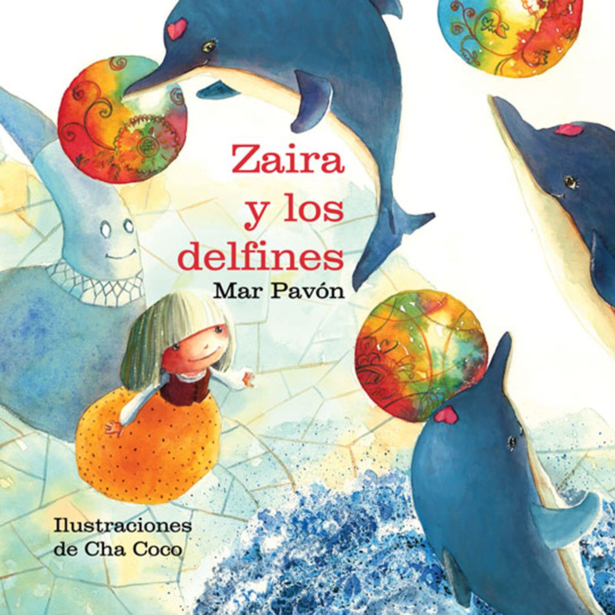 Libro: Zaira y los delfines Por Mar Pavón