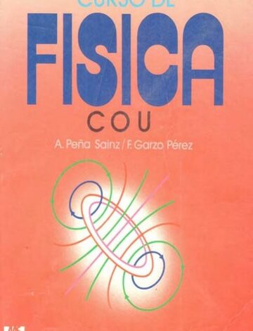 Libro: Curso de Física - Cou por Ángel Peña Sainz