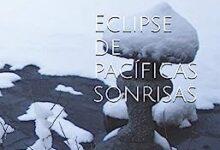 Libro: Eclipse de pacíficas sonrisas por Miguel de Merlo