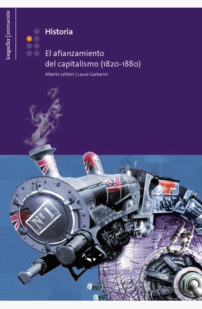Libro: El Afianzamiento del Capitalismo por Alberto Lettieri