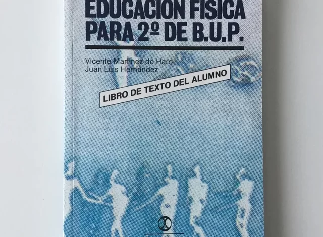 Libro: Educación Física Para 2º de B.U.P. por Vicente Martínez de Haro