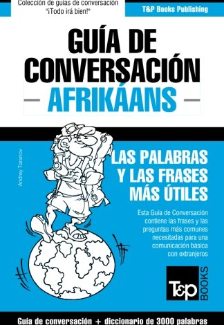 Guía de Conversación Español-Afrikáans y vocabulario temático de 3000 palabras: 7