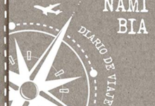 Namibia Diario de Viaje: Libro de Registro de Viajes - Cuaderno de Recuerdos de Actividades en Vacaciones para Escribir, Dibujar - Cuadrícula de ... Dotted Notebook Journal A5 (Spanish Edition)