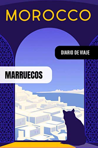 Marruecos Diario de Viaje: Libro de Registro de Viajes - Cuaderno de Recuerdos de Actividades en Vacaciones para Escribir, Dibujar - Cuadrícula de Puntos, Dotted Notebook Journal A5 (Spanish Edition)