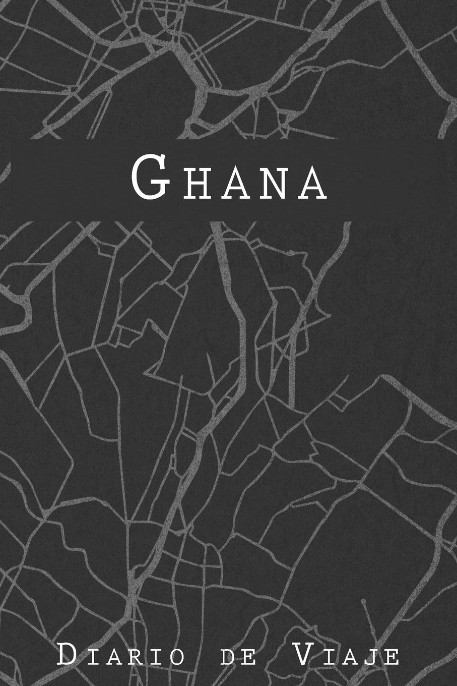 Diario De Viaje Ghana: 6x9 Diario de viaje I Libreta para listas de tareas I Regalo perfecto para tus vacaciones en Ghana