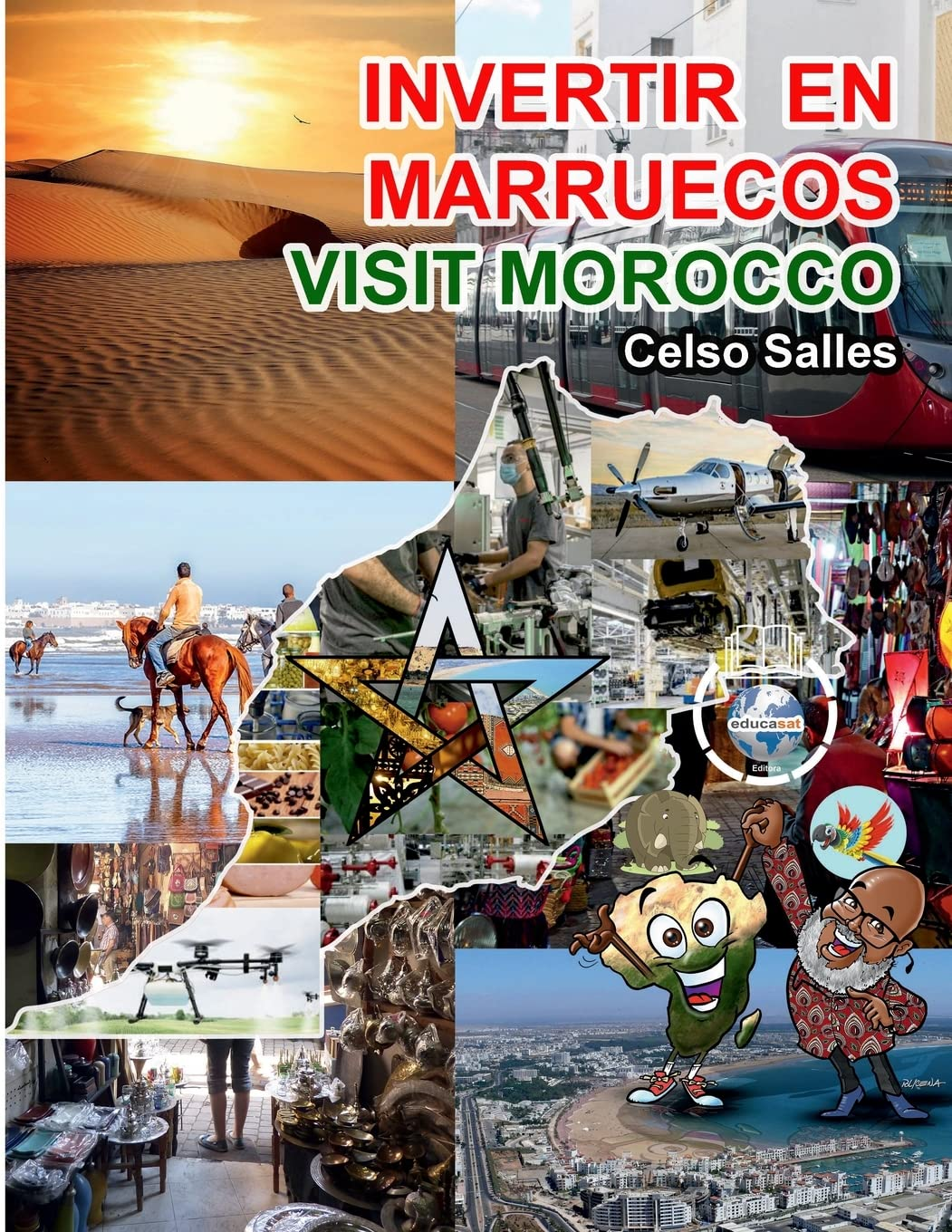 INVERTIR EN MARRUECOS - Visit Morocco - Celso Salles: Colección Invertir En África