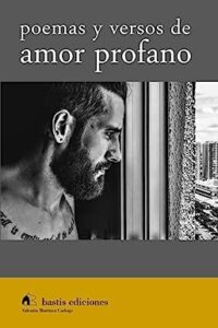 Libro: Poemas y Versos de Amor Profano por Valentín Martínez Carbajo