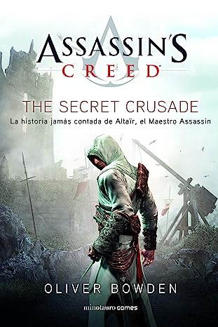 Libro: Assassin's Creed. The Secret Crusade por Oliver Bowden