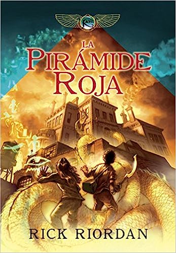 Libro: La pirámide roja (Crónicas de Kane 1) por Rick Riorda