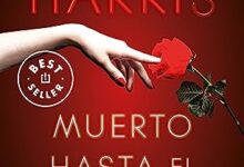 Libro: Muerto Hasta El Anochecer / Dead Until Dark por Charlaine Harris