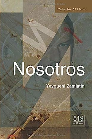 Libro: Nosotros (Spanish Edition) por Yevgueni Zamiatin
