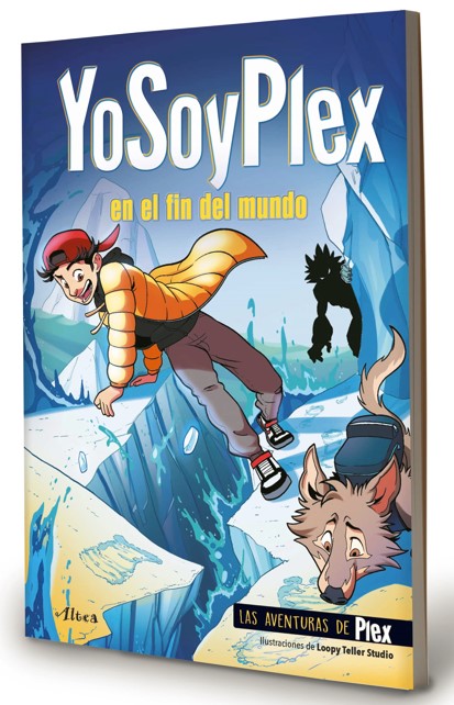 Libro: Yo Soy Plex en el fin del mundo por Yo Soy Plex