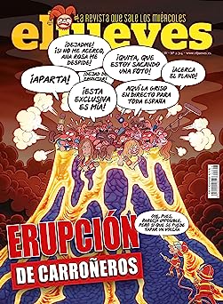 revista el jueves erupcion de carroneros